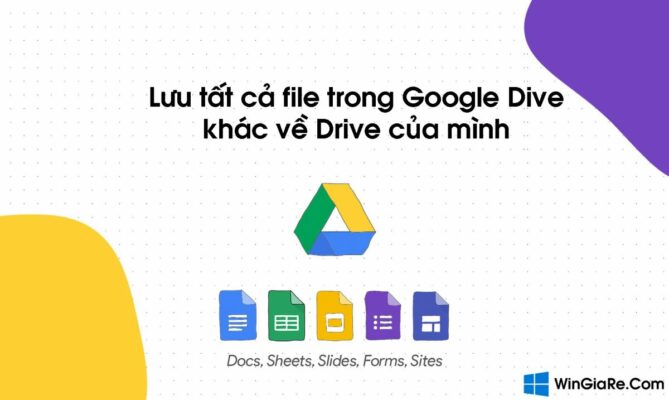 Cách lưu file tất cả file Google Drive người khác về Google Drive của mình 16
