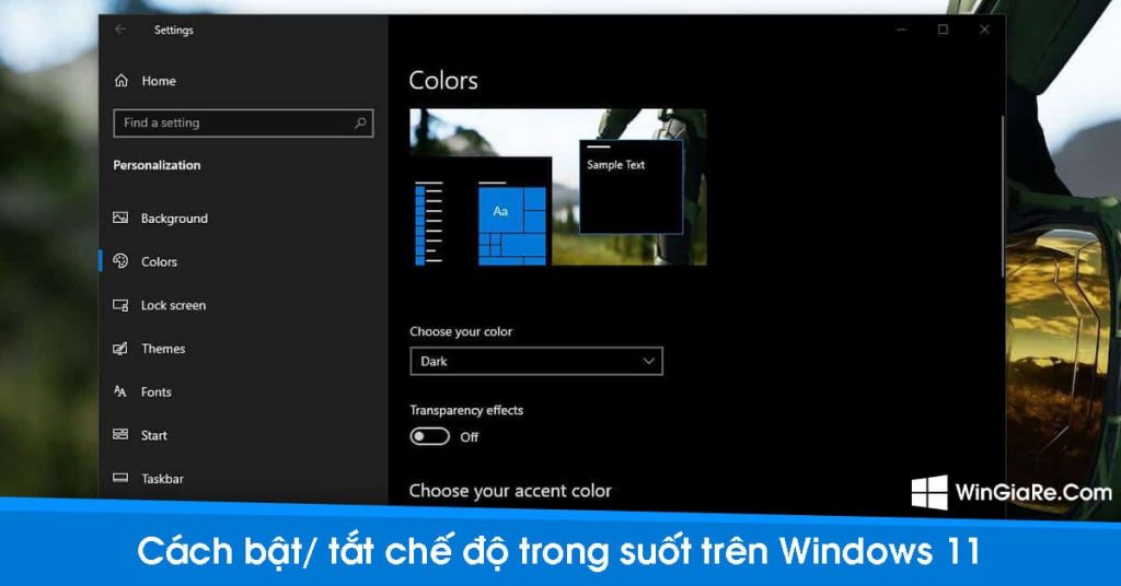 Hướng dẫn bật/tắt hiệu ứng trong suốt trên Windows 11 nhanh hơn