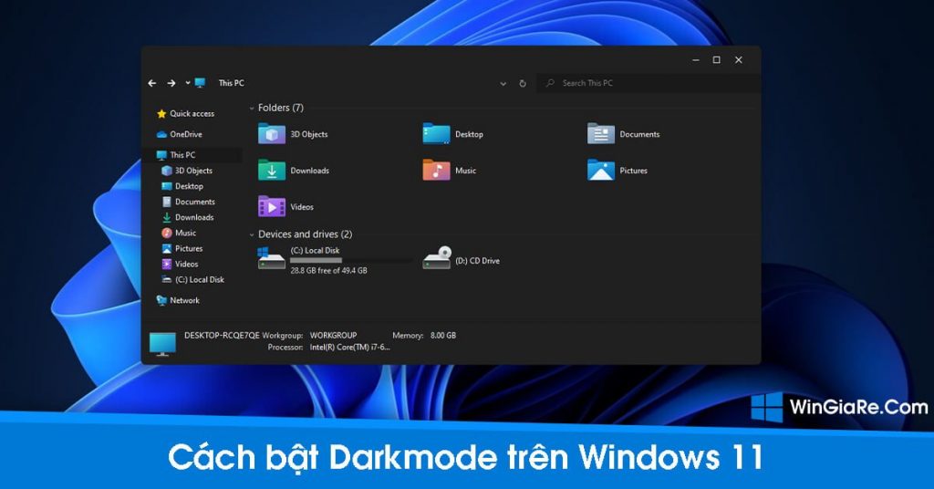 Chi tiết cách bật Darkmode (chế độ tối) trên Windows 11 đơn giản 1