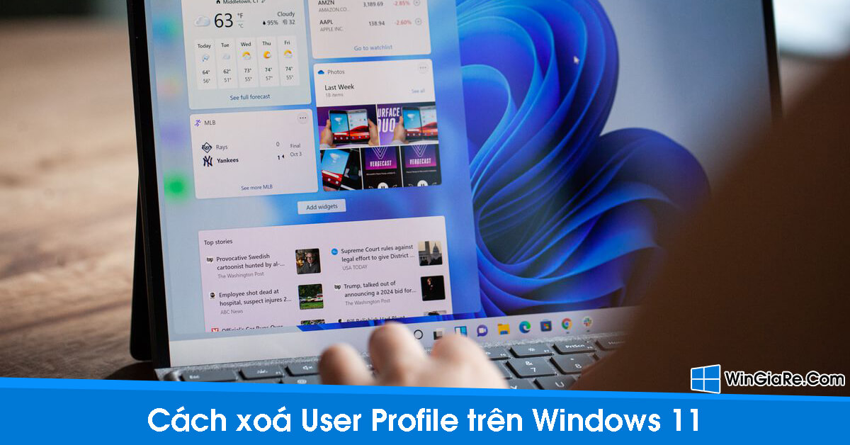 3 cách xóa hoàn toàn User Profile trên Windows 11 nhanh nhất 1