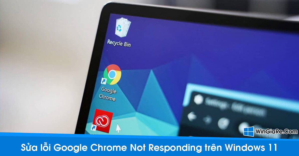 6 cách sửa lỗi Google Chrome Not Responding trên Windows 11 1
