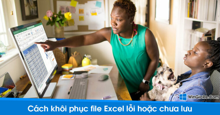 Cách khôi phục lại File Excel bị lỗi, hoặc chưa lưu mới nhất 2022 21