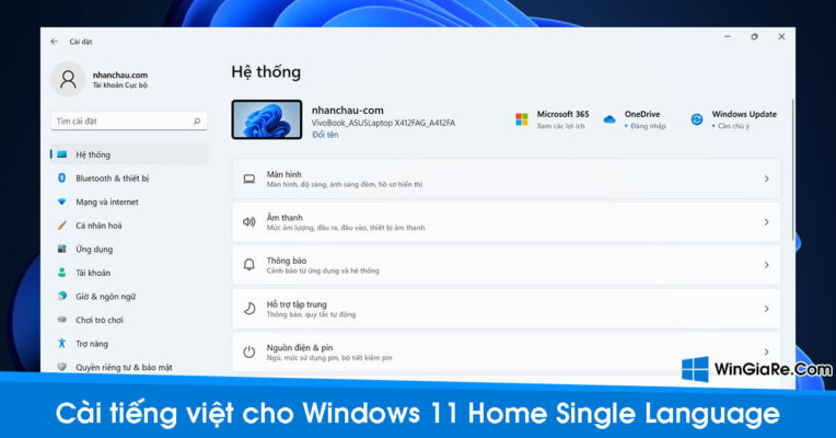 Cách cài đặt Tiếng Việt cho Windows 11 Home Single Language 1