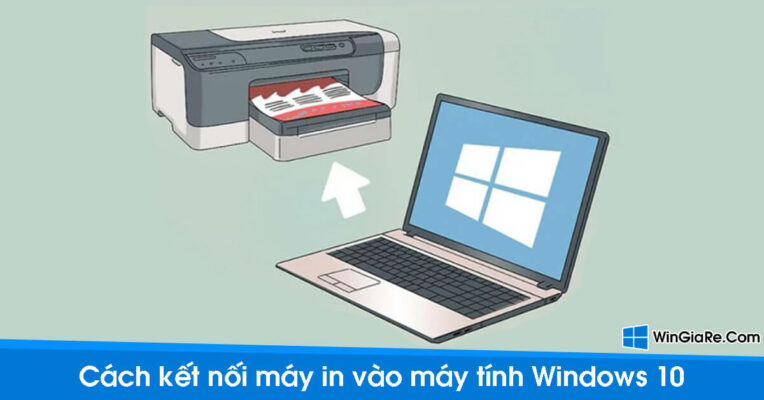 Top 2 cách kết nối máy in vào máy tính Windows 10 nhanh nhất 4