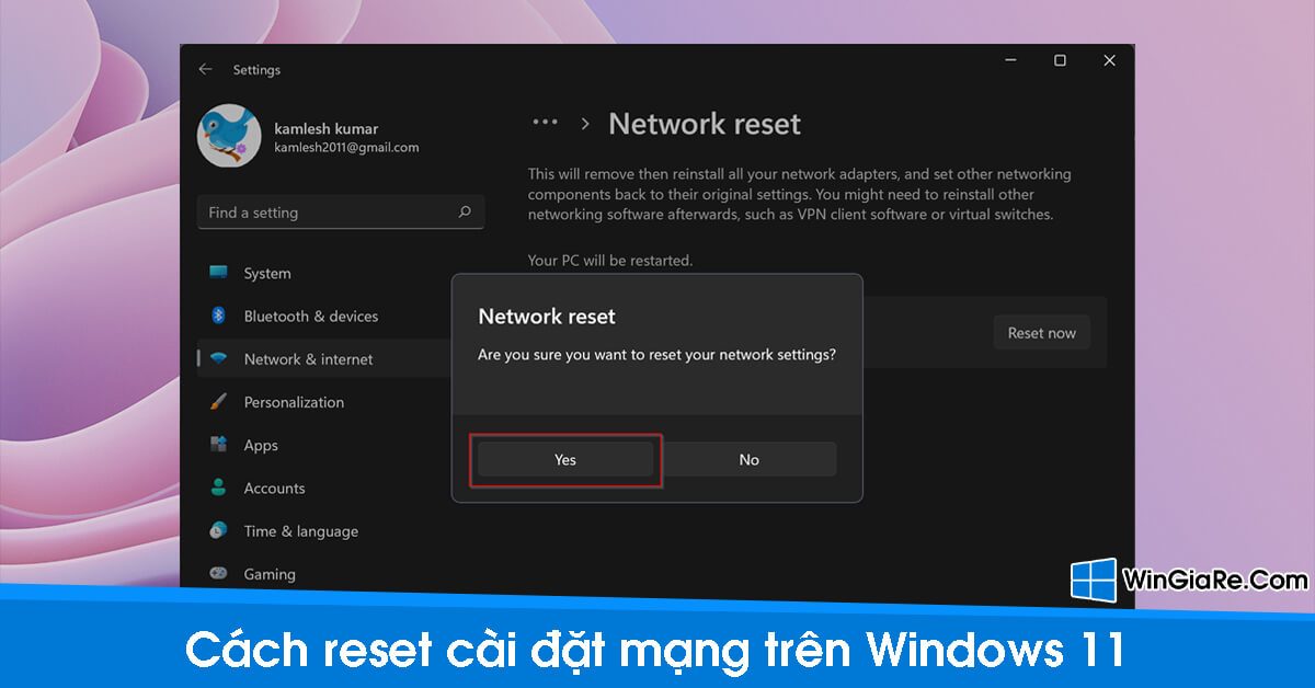 Hướng dẫn 2 cách reset cài đặt mạng trên Windows 11 đơn giản 28