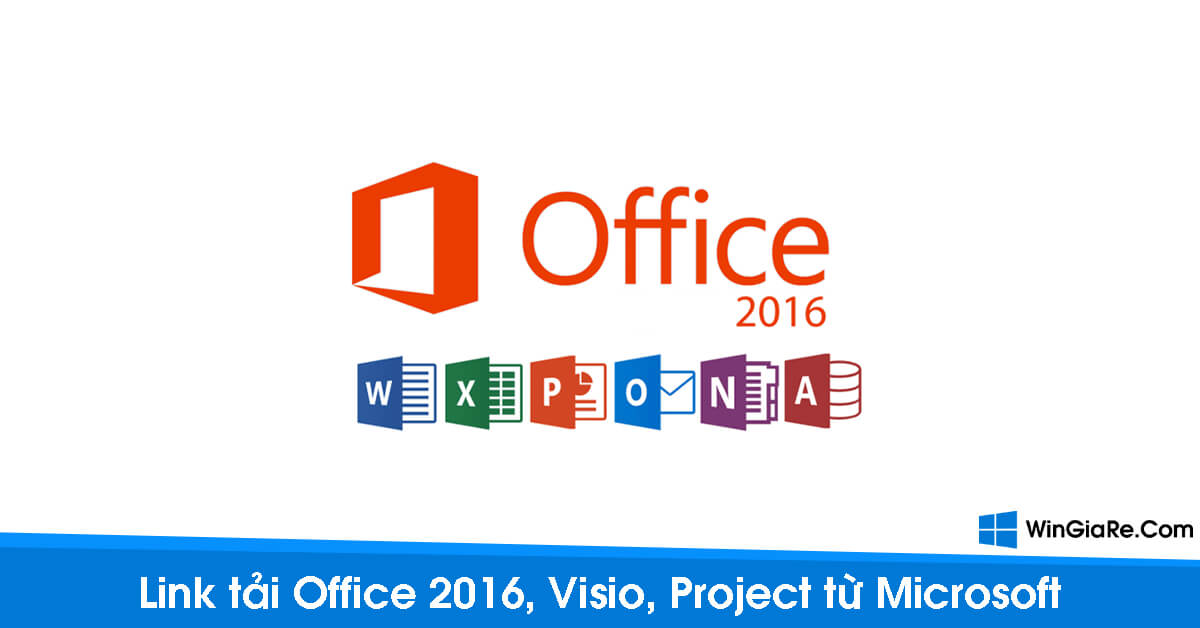 Link tải ISO bộ cài Office 2016, Visio 2016, Project 2016 từ Microsoft 8