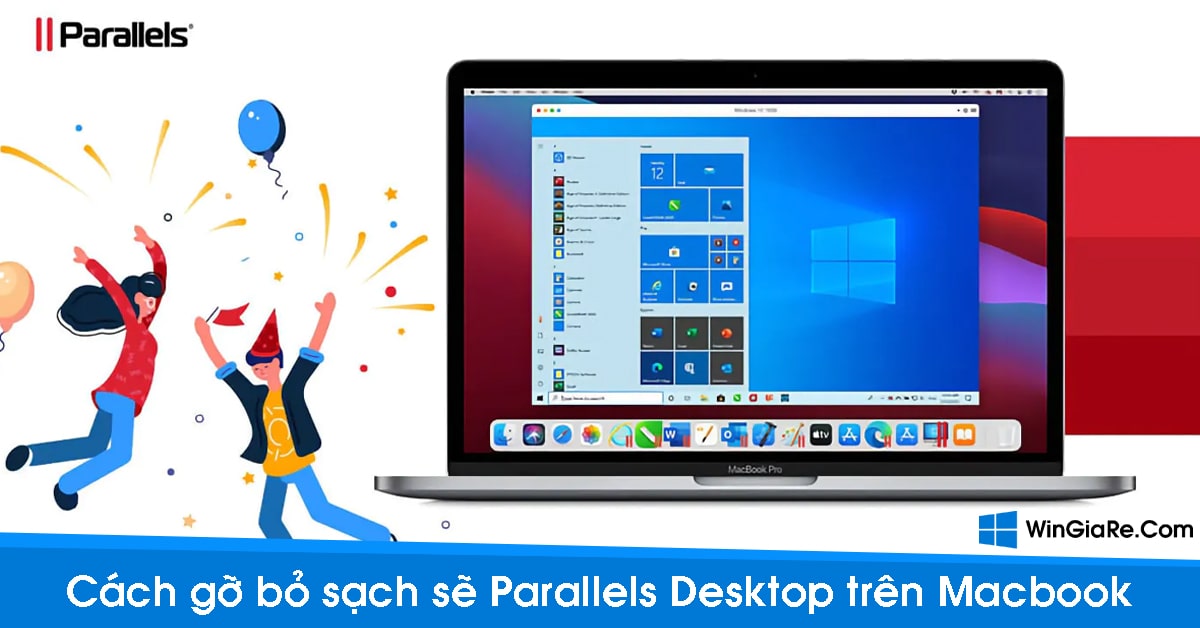 Hướng dẫn cách gỡ Parallel Desktop trên Macbook đúng cách