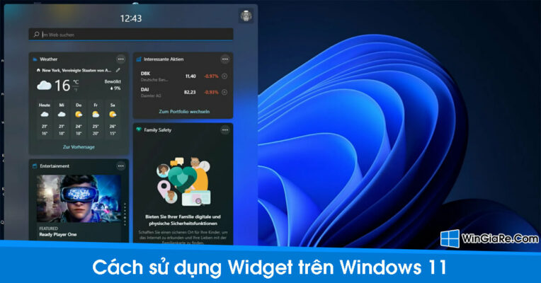 Cách quản lý thêm, xoá tiện ích Widget trên Windows 11 32