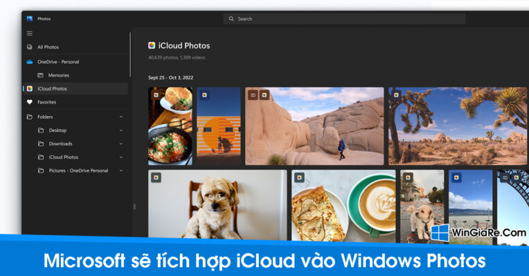 Ứng dụng Windows 11 Photos sẽ tích hợp với iCloud vào thời gian tới