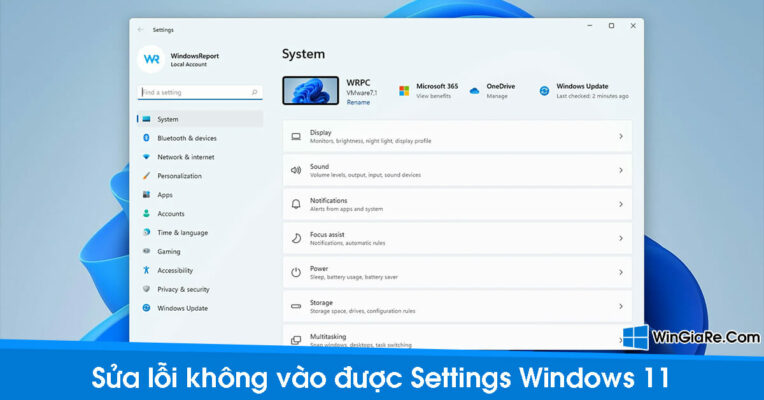 Sửa lỗi không mở được Settings Windows 11 mới nhất 2022 1