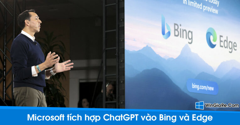 Microsoft chính thức đưa ChatGPT vào Bing và trình duyệt Edge 1