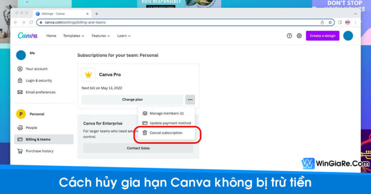 Cách hủy đăng ký gia hạn gói Canva Pro không bị trừ tiền 1