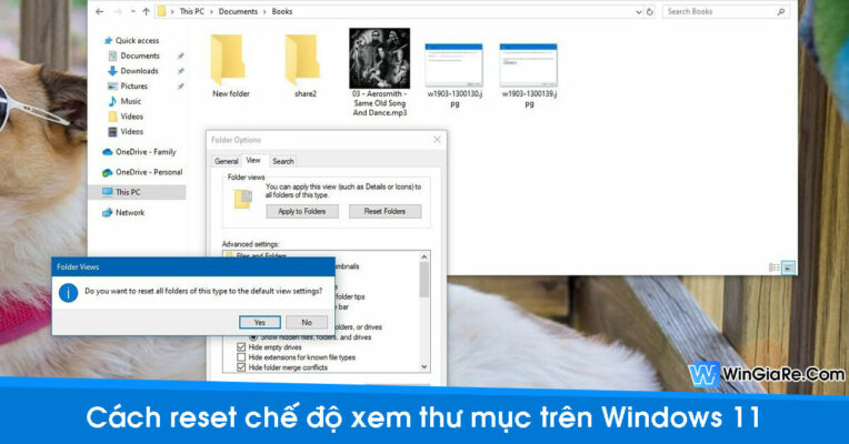 Hướng dẫn cách reset chế độ xem thư mục về mặc định trên Windows 11 1
