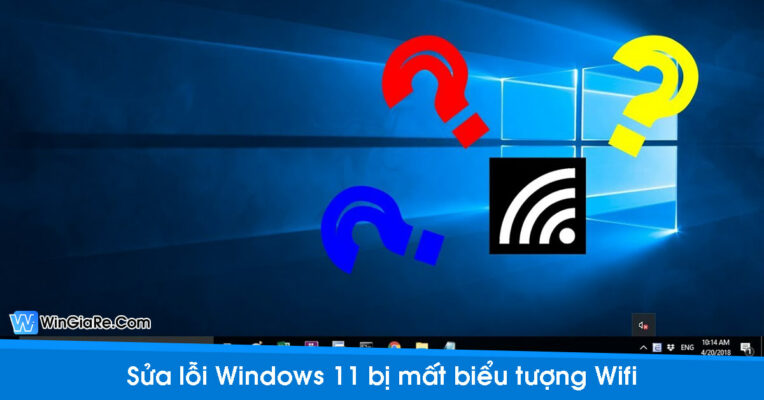 PC, Laptop không tìm thấy biểu tượng Wifi Win 11? Khắc phục? 1