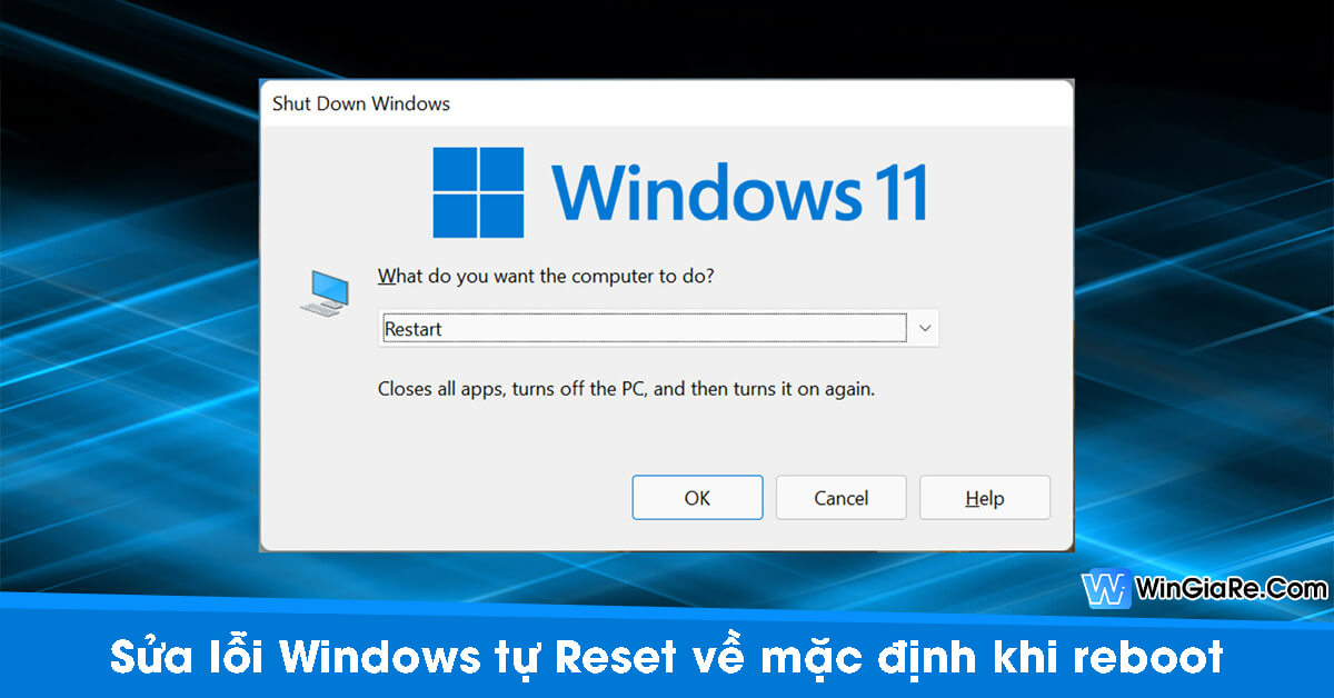 3 mẹo sửa lỗi Windows tự reset về mặc định khi reboot 15